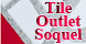 TILE OUTLETS SOQUEL - Soquel, CA