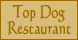 Top Dog Restaurant - Michigan City, IN