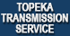 Topeka Transmission Svc - Topeka, KS