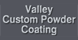 Valley Custom Powder Coating - Lathrop, CA