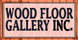 Wood Floor Gallery Inc. - Springdale, AR