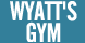 Wyatt's Gym - Vicksburg, MS