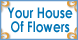 Your House of Flowers - Candler, NC