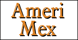 Ameri Mex - Brawley, CA