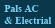 Pals AC & Electrial - Maurepas, LA