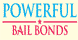 Powerful Bail Bonds - Palmdale, CA