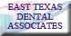 East Texas Dental Assoc Pa - Tyler, TX