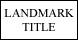 Landmark Title Services - Lake Charles, LA