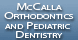 McCalla Orthodontics & Pediatric Dentistry - Mc Calla, AL