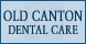 Old Canton Dental Care - Ridgeland, MS
