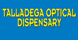 Talladega Optical Dispensary - Talladega, AL