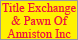 Title Exchange & Pawn-Anniston - Anniston, AL