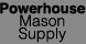 Powerhouse Mason Supply - Roslyn Heights, NY