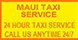 Maui Taxi Service - Wailuku, HI