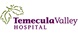 Temecula Valley Hospital - Temecula, CA