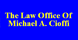 Michael A Cioffi Law Offices