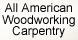 All American Woodworking Carpentry - Westminster, MA