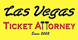 Las Vegas Ticket Attorney