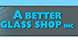 A Better Glass Shop Inc. - Clackamas, OR