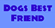 Dogs Best Friend - Glenside, PA