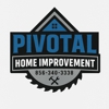 Pivotal Home Improvement LLC gallery