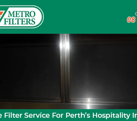 Metro Filters - East Victoria Park, WA. Reliable Filter Service For Perth’s Hospitality Industry
