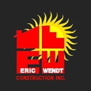 Eric Wendt Construction Inc. - General Contractors