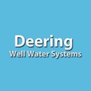 Deering Well Water Systems - Water Well Drilling & Pump Contractors