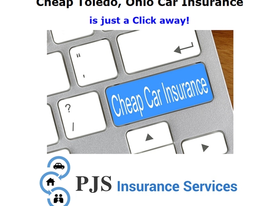 PJS Insurance Services - Toledo, OH. Cheap car insurance in Toledo, Sylvania and Ottawa Hills, Ohio