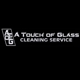 A Touch Of Glass Cleaning Service