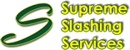 Supreme Slashing Services - Slashing Contractors
