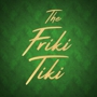 The Friki Tiki