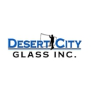 Desert City Glass Inc. - Plate & Window Glass Repair & Replacement