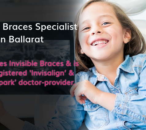 Ballarat Braces - Alfredton, VIC. Invisible Braces Specialist In Ballarat
