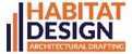 Habitat Design Architectural Drafting - Drafting Services