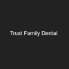 Trust Family Dental gallery