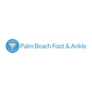 Palm Beach Foot & Ankle - Physicians & Surgeons, Podiatrists
