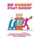 Dunkin' - Donut Shops