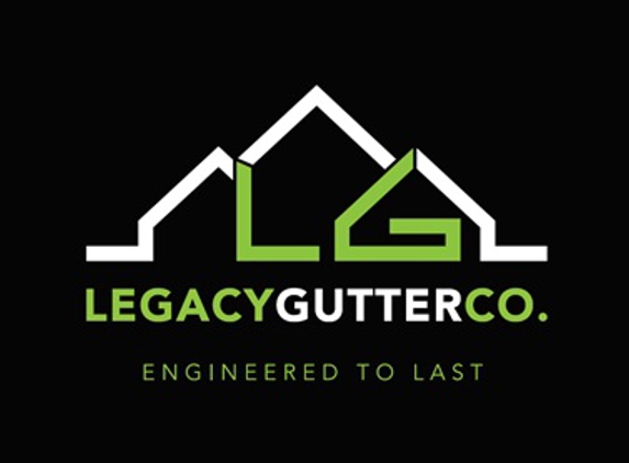 Legacy Gutter Company - Simpsonville, SC