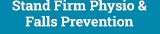 Stand Firm Physio & Falls Prevention - Physiotherapists