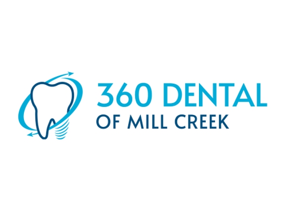 360 Dental of Mill Creek - Mill Creek, WA