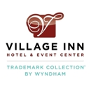 Village Inn Hotel and Event Center | Trademark Collection by Wyndham - Hotels