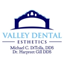 Valley Dental Esthetics: Dr. Michael Ditolla DDS, and Dr. Harpreet Gill DDS - Dentists