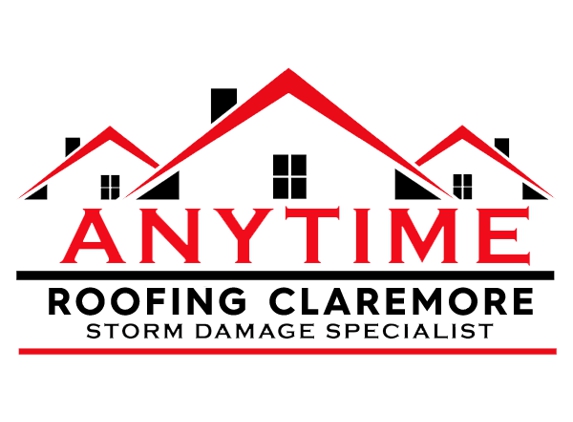 Anytime Roofing Claremore Roofers Storm Damage Repair Ok - Claremore, OK