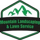 Mountain Landscaping & Lawn Service - Landscaping & Lawn Services
