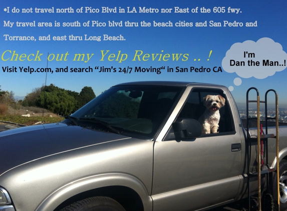 Jim's 24/7 Moving Service, Chk my Yelp Reviews.!