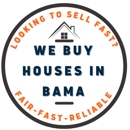 We Buy Houses In Bama - Real Estate Agents