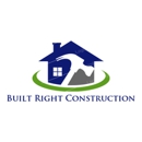 Built Right Construction, Inc. - General Contractors