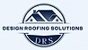 Design Roofing Solutions - Roofing Contractors
