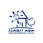 Almost Mom Child Development Care Center